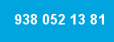 938 052 13 81 938 052 13 81